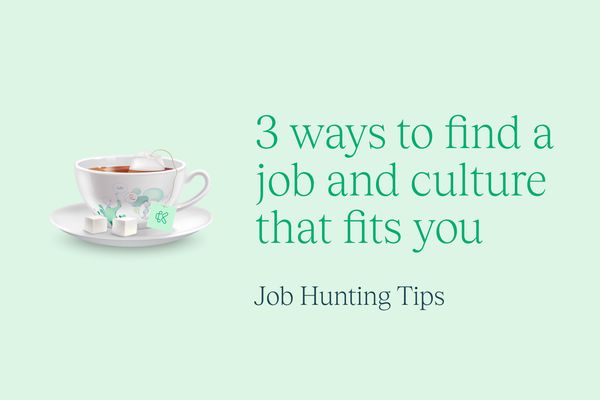 3 ways you can find a job and culture that fits you
